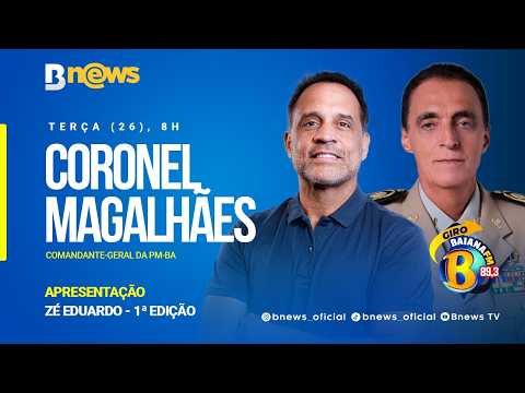 Coronel magalhães (Comandante Geral da PM-BA) Giro Baiana - 1ª edição (26/05/2026)