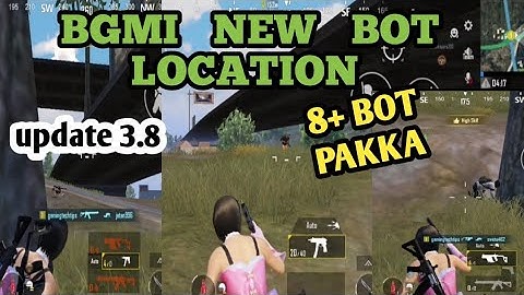 New Bot location update 3.8 / bgmi new bot location yaha melega apko 8+ bot pakka