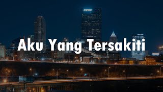 Aku Yang Tersakiti - Judika|| [Mix Lirik]  Kerispatih,  Widi Nugroho,  Mario G.Klau
