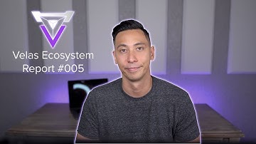 Velas - Ecosystem Report #005