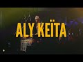 ALY KEÏTA - DJANFA (live)
