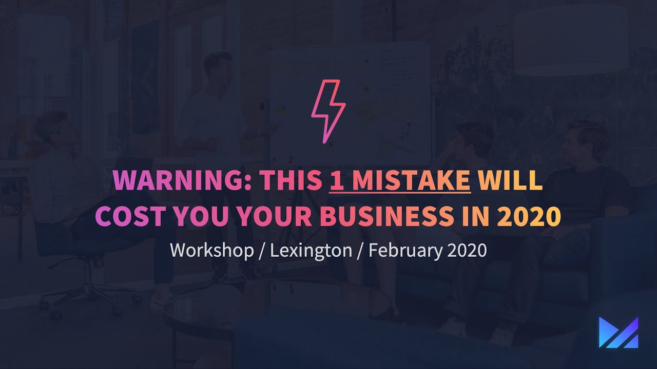 Warning This 1 Mistake Will Cost You Your Business in 2020! YouTube