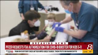 Pfizer requests FDA authorization for COVID 19 booster for kids 5-11