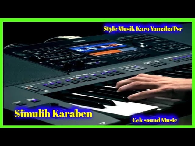 Style karo keyboard Psr SX900 || Simulih Karaben || Cover (cipt.Djaga Depari.) class=