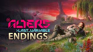 The Alters Last Variable DLC All Endings