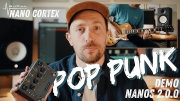 POP PUNK Nano Cortex Demo (and thoughts) - Neural DSP NanOS 2.0.0