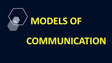 Models of Communication
