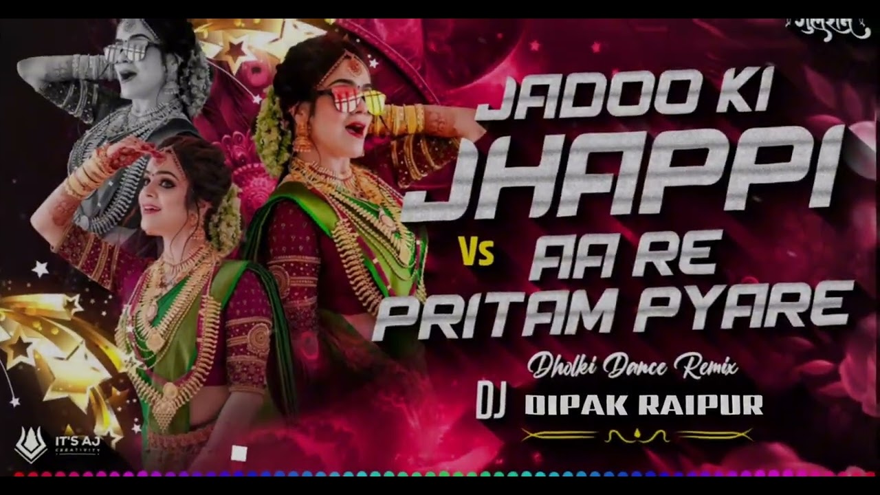 Jadu Ki Jhappi Vs Aa Re Pritam Pyare | Dholki Dance Remix | Dj Gulshan In The Mix