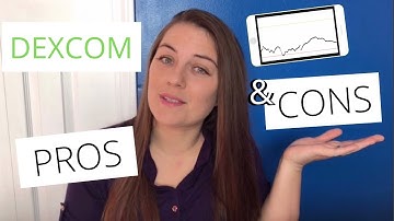 Dexcom CGM Pros & Cons