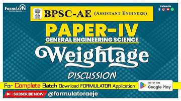 BPSC-AE |  Paper-IV Weightage Discussion | General Engineering Science