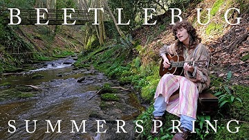 beetlebug - summerspring (official music video)