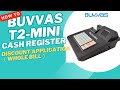 How to apply discount application (whole bill) in BUVVAS T2-mini cash register