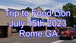 Shopping trip to Food Lion July 15th 2023 Rome GA.😎☕