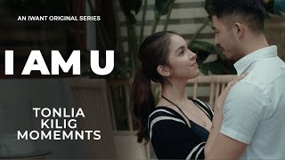 TonLia Kilig Moments | I Am U | iWant Original Series