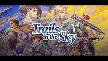 The Legend of Heroes: Trails in the Sky SC. Part 01 (No Commentary)
