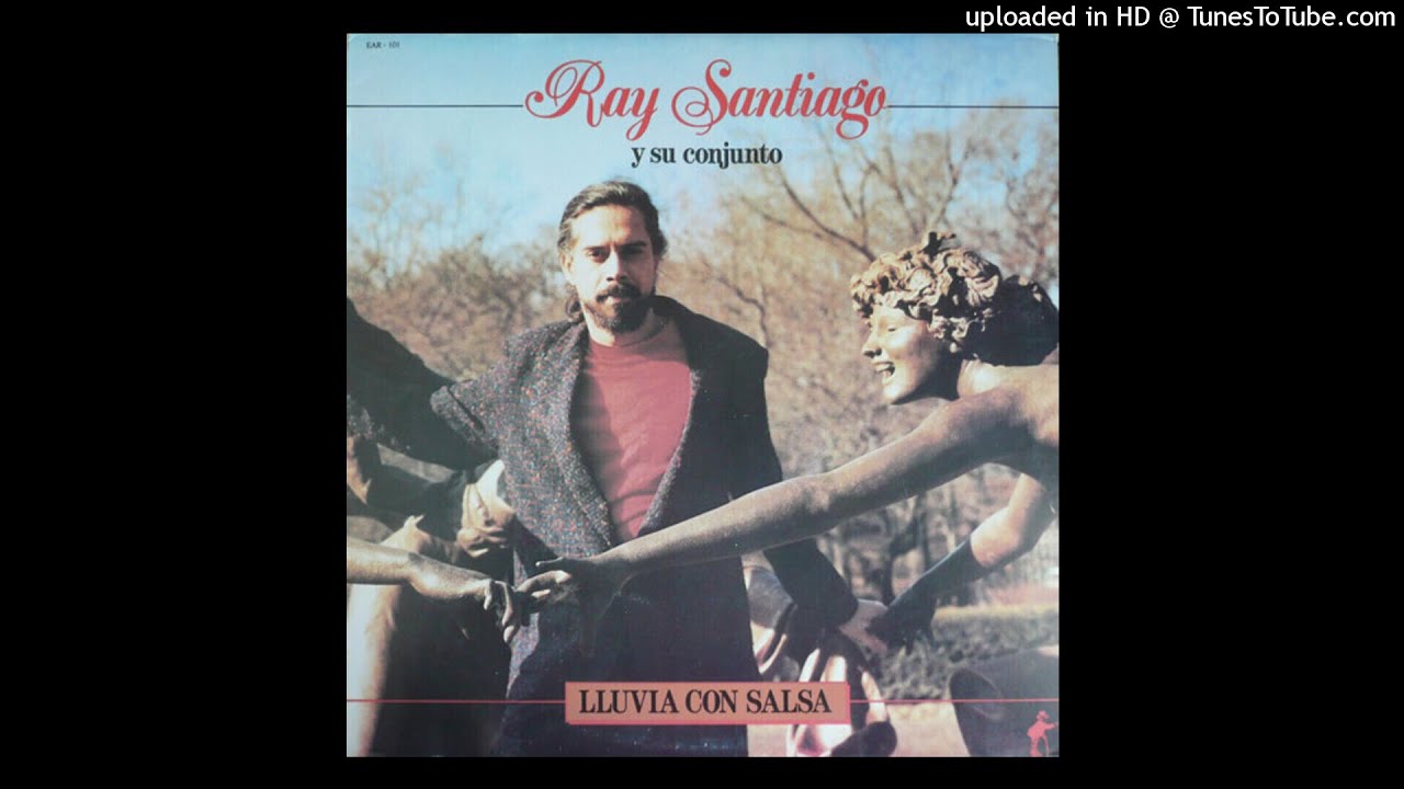Watch LLUVIA -RAY SANTIAGO Y SU CONJUNTO - 1988 - ÁLBUM # 145 - TEMA : 1793 on YouTube Watch LLUVIA -RAY SANTIAGO Y SU CONJUNTO - 1988 - ÁLBUM # 145 - TEMA : 1793 on YouTube