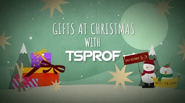 Get Gifts at Christmas with TSPROF