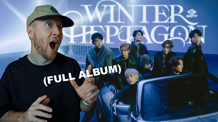 Singer Reacts to GOT7 - 'WINTER HEPTAGON' [FULL ABLUM]