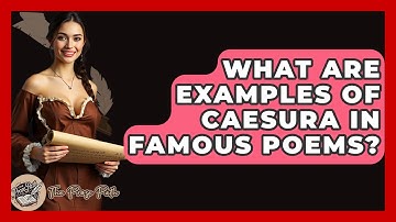 What Are Examples Of Caesura In Famous Poems? - The Prose Path