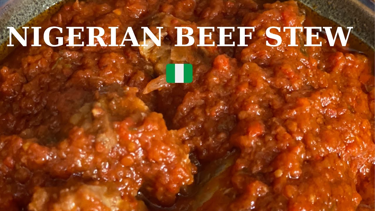 NIGERIA BEEF STEW BEEF STEW WITH FRESH FISH DELICIOUS MEAL YouTube