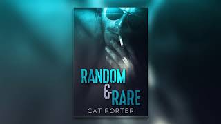 Random & Rare [Lock & Key #2] By Cat Porter - Full Mafia Romance Audiobook