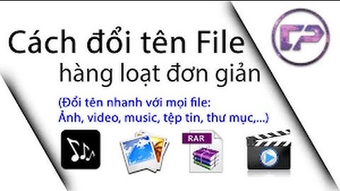Rename multi files - Đổi tên file hàng loạt