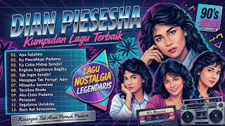 Dian Piesesha | Mahakarya Nostalgia 90-an