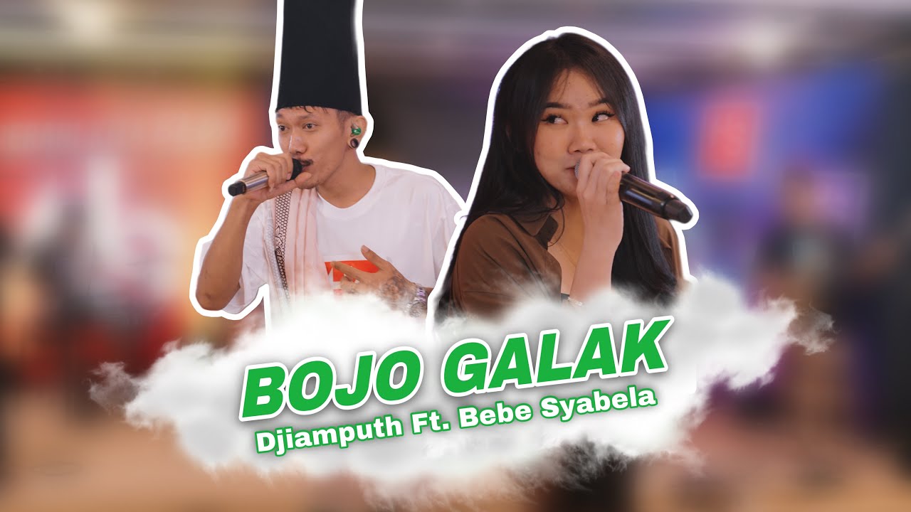 Bojo Galak - Djiamputh ft. Bebe Syabella (Official Live Music)