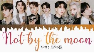 GOT7 (갓세븐) -NOT BY THE MOON [Color Coded Lyrics Han/Rom/Ger]