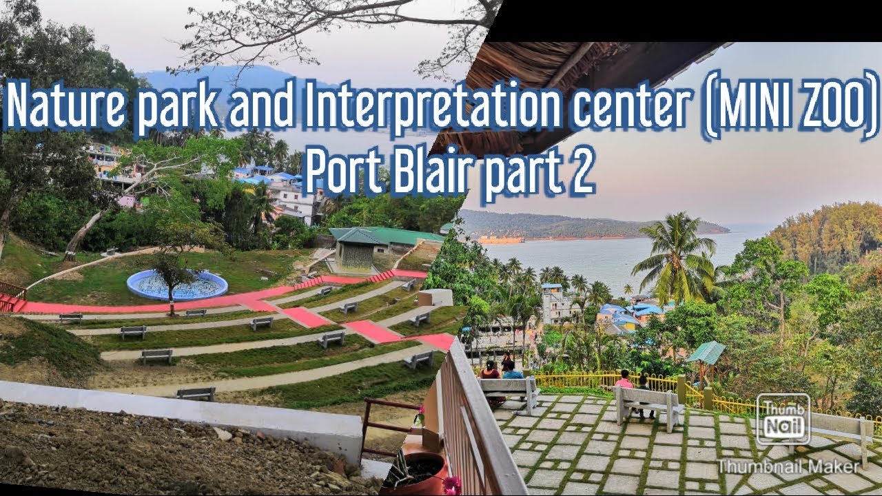 Nature park and Interpretation center MINI ZOO Port Blair part 2 YouTube
