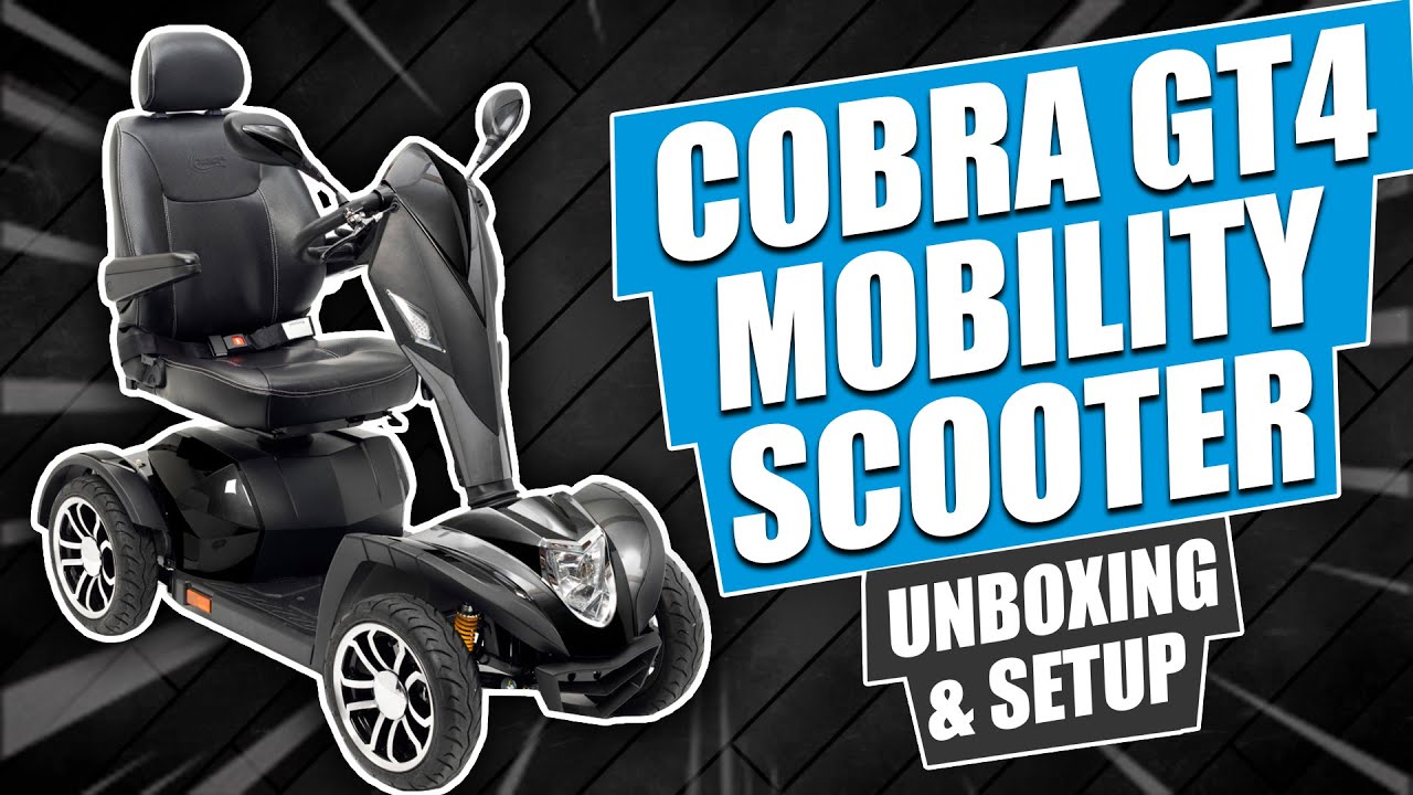 🐍Cobra GT4 Mobility Scooter Unboxing & Setup Video