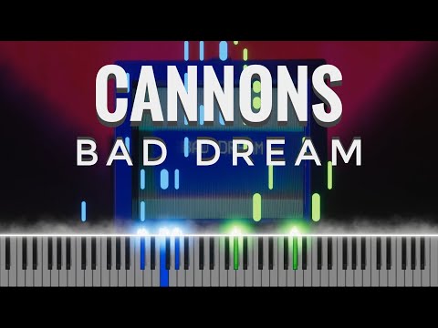 Cannons - Bad Dream Instrumental Piano Cover