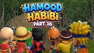 Download Lagu HAMOOD HABIBI PART 16 MP3