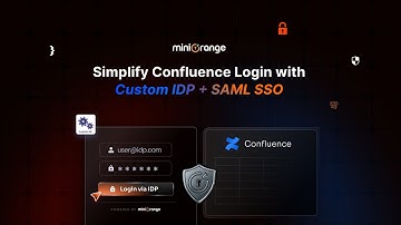 How to Setup SAML SSO for Confluence with a Custom Identity Provider (IdP)