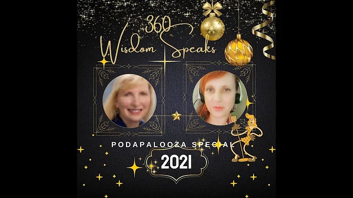 360 Wisdom Speaks Podapalooza Special Edition-Rene...