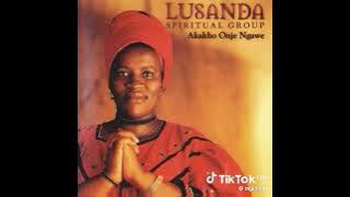 Lusanda spiritual group _-Usathane Uyandizulela