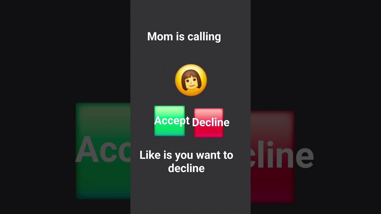 mom is calling