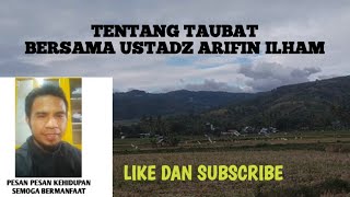 Download lagu TENTANG TAUBAT BERSAMA USTADZ ARIFIN ILHAM