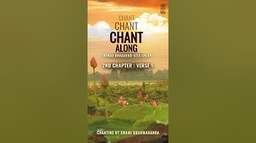 Chapter 2  Verse 5 | Bhagavad Gita - Chant | #Gitachanting #Short