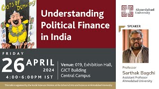 Political Finance in India | A talk by Prof. Sarthak Bagchi