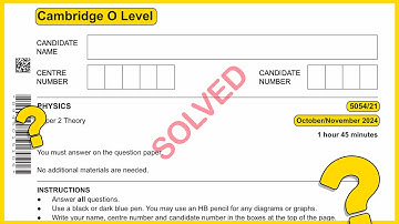 O level Physics 5054 Oct/Nov 2024 Paper 21 SOLVED!!
