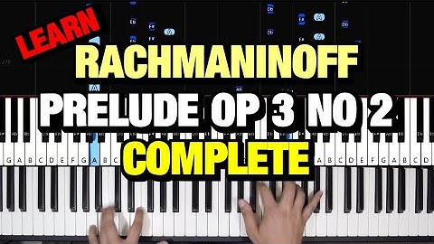 Rachmaninoff - Prelude C Sharp Minor Piano Tutorial Op. 3 No. 2 | Complete (How to Play Lesson)