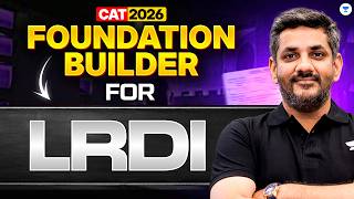 Foundation of LRDI for CAT 2026 | Foundation Builder by Saral Sir