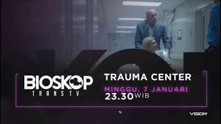 Promo Bioskop Trans TV : Trauma Center (7 Januari 2024) [30sec]