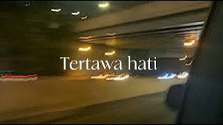 Tertawa hati - Awdella || slowed   reverb