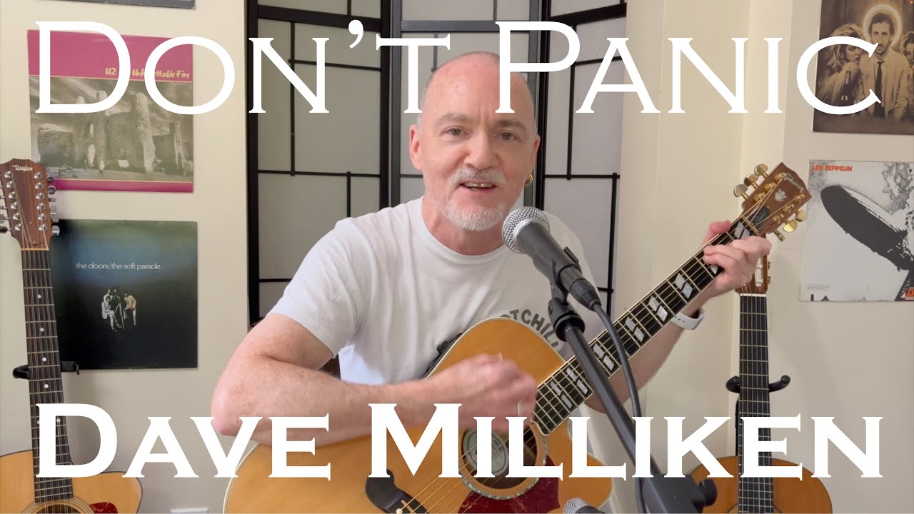 Don't Panic - Coldplay - acoustic guitar cover by Dave Milliken