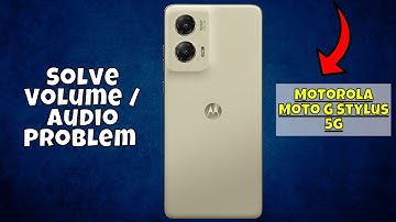 How to Solve Volume / Audio Problem Fix Motorola Moto G Stylus 5g