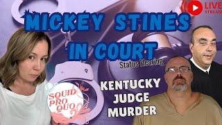 Mickey Stines in Court Today | Kentucky Judge Murder Case Status Hearing