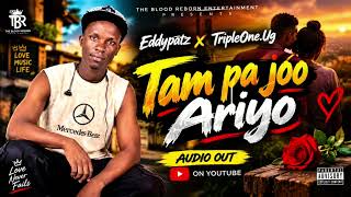 Tam Pajoo Ariyo by EddypatzXTripleOne.Ug 
