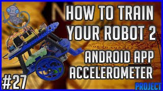 How to Control An Arduino Robot with an Android Phone Using App Inventor #tt27 - All 5 Parts screenshot 4